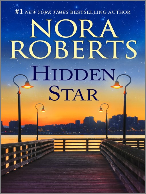 Title details for Hidden Star by Nora Roberts - Wait list